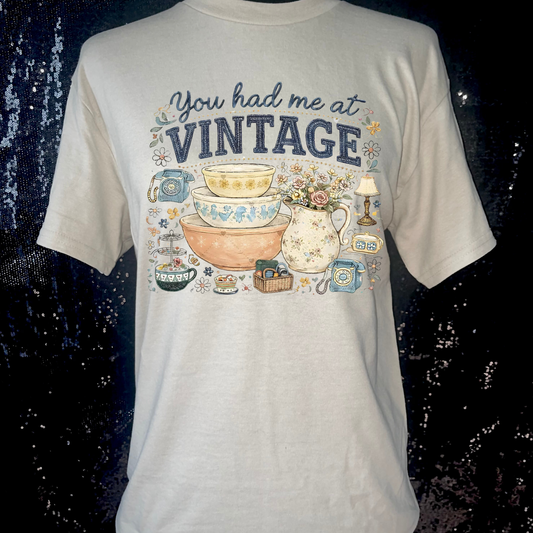 You Had Me at Vintage T-Shirt